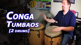 Conga Rhythms  5 Tumbao Marcha Variations for 2 congas [upl. by Map]