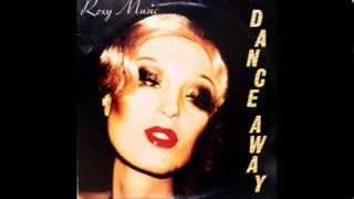 Roxy Music  Dance Away Extended Version [upl. by Airotcivairam433]