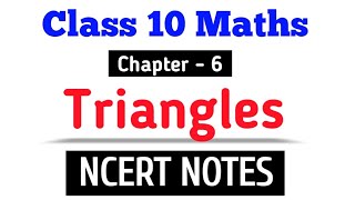 Class 10 Maths  Chapter6 Triangles NCERT Notes maths ncert [upl. by Lepper]