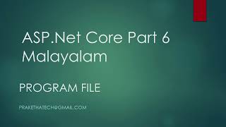 ASPNET Core Part 6  Program File  Malayalam [upl. by Dirrej508]