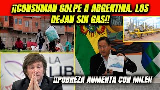 ¡Consuman golpe a Argentina Los dejan sin gas Torpeza de Milei Aumenta pobreza con el quotLeónquot [upl. by Washington]