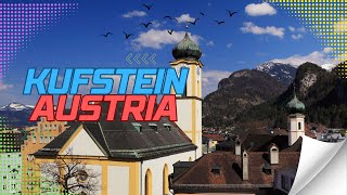 Kufstein The Best Place In Austria You Should Visit First [upl. by Acissej]