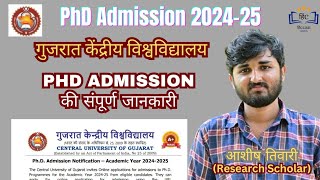 PHD Admission 202425 । Central University Of Gujarat PhD Admission।। Ashish tiwari [upl. by Kean]