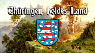 Thüringen holdes Land Anthem of ThuringiaEnglish translation [upl. by Erehs]