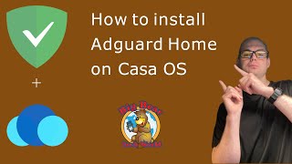 How to install Adguard Home on Casa OS [upl. by Eneirda]