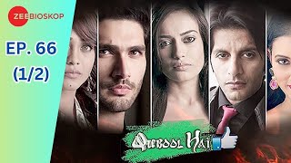 Qubool Hai EP 66 12 l Zee Bioskop [upl. by Harrak]