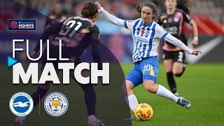 Full Match Brighton amp Hove Albion v Leicester City  Barclays WSL 202425 [upl. by Orapma]