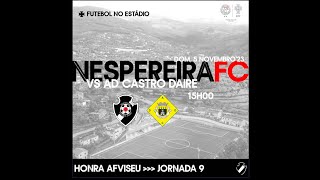 Nespereira FC  AD Castro Daire [upl. by Torrie]