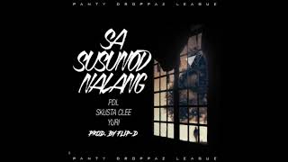 PDL Skusta Clee ft Yuri  Sa Susunod Nalang Official Audio [upl. by Hutchinson]