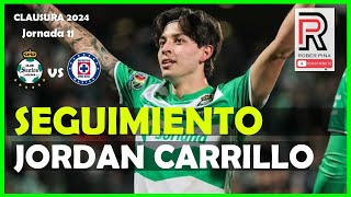 JORDAN CARRILLO todas sus jugadas vs Cruz Azul  SANTOS LAGUNA  Liga MX Jornada 11 [upl. by Fai16]