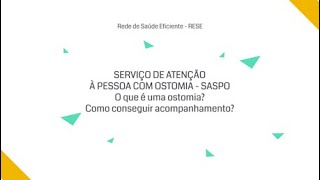 O que é uma ostomia Como conseguir o acompanhamento [upl. by Cheffetz496]