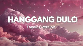 Hanggang dulo  until the end song lyrics [upl. by Annoik]