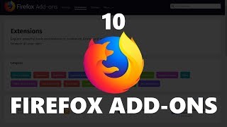 10 Must Have Firefox AddOns [upl. by Ylehsa]