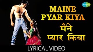 Maine Pyar kiya With Lyrics मैंने प्यार किया गाने के बोल  Maine Pyar Kiya Salman amp Bhagyashree [upl. by Barthelemy]