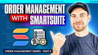 Order Management Series Part 3 Sales Orders in SmartSuite [upl. by Annor]