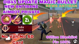 OB45 update Wall hackHeadshotHologram body Antenna hack Antiblackist💯 Free fire obb config file [upl. by Tebor]