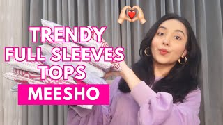 Meesho FULL SLEEVES Tops Try on Haul ❤️  Isha Vinod Jain [upl. by Diarmit]