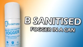 B Sanitised  Total Release Fogger in a Can [upl. by Ilan]