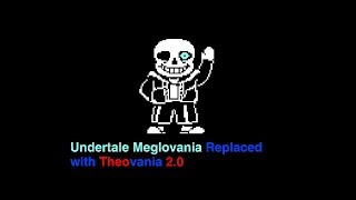 Meglovania Replaced by Theovania V2 Full Fight [upl. by Ailemor]