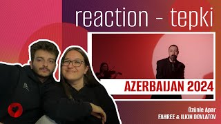 REACTION • FAHREE feat Ilkin Dovlatov  Özünlə Apar Eurovision 2024 🇦🇿 Azerbaijan [upl. by Philbo]