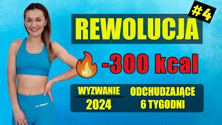 WYZWANIE Odchudzające REWOLUCJA 🔥Trening 4 300 KCAL [upl. by Inaffets]