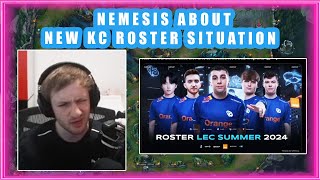 Nemesis About NEW KC ROSTER Situation 🤔 [upl. by Sadnac49]