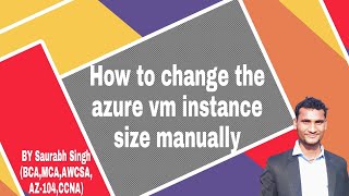 how to change the azure virtual machine instance size manually [upl. by Enenej]