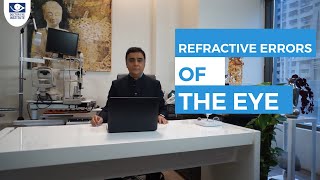 Refractive Errors Of The Eye [upl. by Audi]