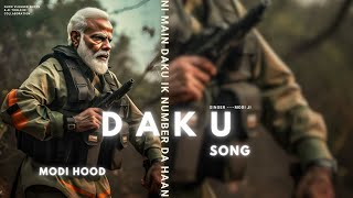 DAKU SONG  Daku Song  Modi Voice  Daku Song Modi  Modi Singing Daku Song  Ai songs  dakusong [upl. by Lundgren]