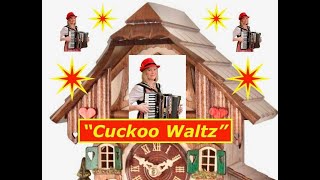 On the accordion The Happy “Cuckoo Waltz” [upl. by Anitnahs]