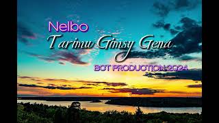 Tarimu Gimsy GenaNelboProduced by VenfordBCT Production 2024 [upl. by Amikay238]