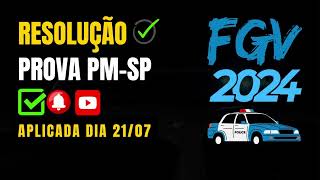 Correção da Prova PMSP 2024 FGV Gabarito Extraoficial [upl. by Merrilee]