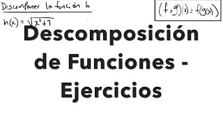 Descomposición de Funciones  Ejercicios con Funciones Compuestas  LuInstituto [upl. by Rowen907]