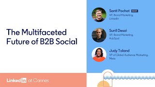 The Multifaceted Future of B2B Social [upl. by Furmark]