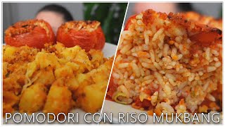 POMODORI CON RISO MUKBANG EATING SHOW ITA 73  UNA GIORNATA SPECIALE [upl. by Yromas]