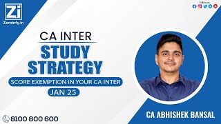 CA Inter Study Strategy  Jan 25  Score exemption in your CA Inter  CA Abhishek Bansal [upl. by Anoyet304]