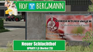 LS22 HOF BERGMANN HERBST UPDATE 1300  Jede Menge Fleisch und Tierhaut aus dem Schlachthof [upl. by Eednarb742]