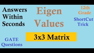 Shortcut Trick to Find EigenValues of 3x3 Matrix [upl. by Urbano]