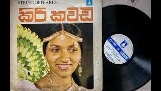 Kiri Kawadi Punchi Dawaswala Sasara Wasanathuru Adaraye Ulpatha and other SLBC songs [upl. by Nerhe]