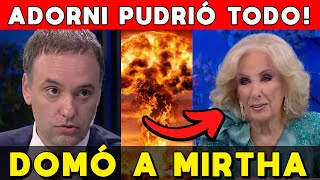 ADORNI DOMÓ A MIRTHA LEGRAND SE PUDRIÓ TODO 🚨 LE PARÓ EL CARRO POR LLORAR POR MILEI CULPA DE LOS K [upl. by Johny]