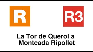 Rodalies estación a estación R3 La Tor de Querol a Montcada  Ripollet [upl. by Ettenaej866]