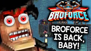 BROFORCE IS COMING BACK FOREVER – Lets Play Broforce [upl. by Mages4]