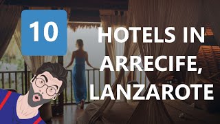 10 Hotels In Arrecife Lanzarote [upl. by Silsby]