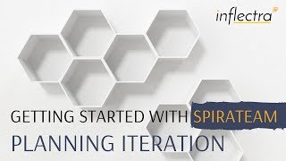 Getting Started with SpiraTeam  Planning Iteration [upl. by Wyck]