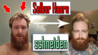 Selber Haare schneiden  Anleitung Männerhaare selbst schneiden [upl. by Tayib]