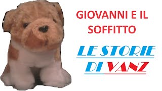 Giovanni e il soffitto [upl. by Weide]