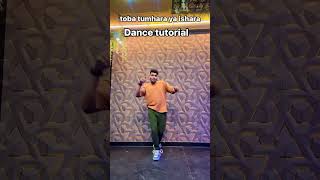 toba tumhara ya ishara dance tutorials stepbystep tutoriales like shortvideo subscribe [upl. by Enenstein]