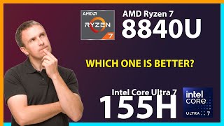 AMD Ryzen 7 8840U vs INTEL Core Ultra 7 155H Technical Comparison [upl. by Knick]