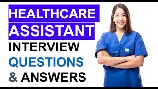 NHS Healthcare Assistant INTERVIEW Questions and ANSWERS PASS your HCA Interview [upl. by Quintus]