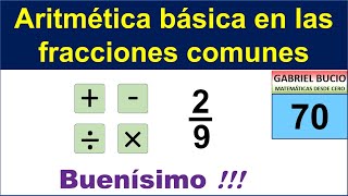 70  Aritmética básica en las fracciones comunes [upl. by Naul]